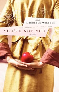 Bild vom Artikel You're Not You vom Autor Michelle Wildgen