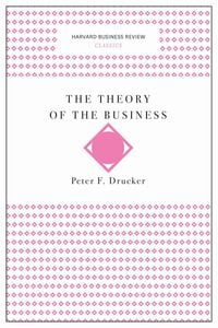 Bild vom Artikel The Theory of the Business vom Autor Peter F. Drucker