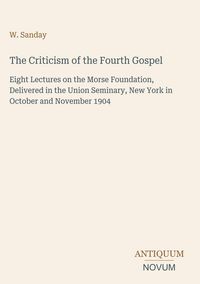 Produktbild: The Criticism of the Fourth Gospel