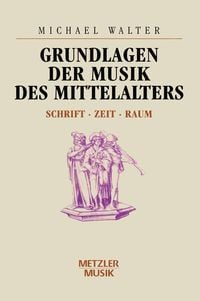 Produktbild: Grundlagen der Musik des Mittelalters