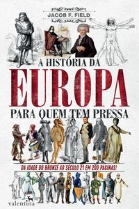 Produktbild: A hist&oacute;ria da Europa para quem tem pressa
