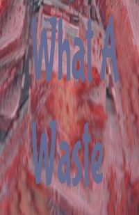 Produktbild: What A Waste