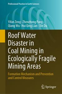 Produktbild: Roof Water Disaster in Coal Mining in Ecologically Fragile Mining Areas