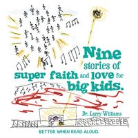 Produktbild: Nine stories of super faith and love for big kids.