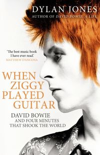 Bild vom Artikel When Ziggy Played Guitar vom Autor Dylan Jones