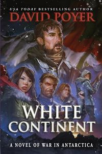 Produktbild: White Continent: A Novel of War in Antarctica