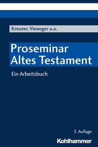 Bild vom Artikel Proseminar Altes Testament vom Autor Siegfried Kreuzer