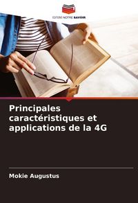 Produktbild: Principales caract&eacute;ristiques et applications de la 4G