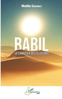 Produktbild: Babil. Le chantier des illusions