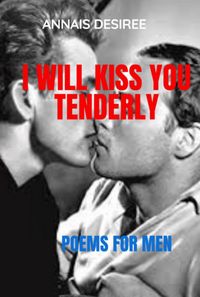 Produktbild: I Will Kiss You Tenderly