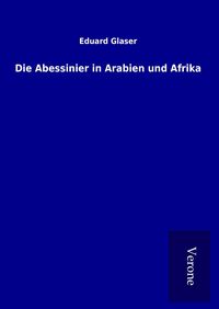 Produktbild: Die Abessinier in Arabien und Afrika