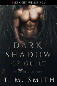 Produktbild: Dark Shadow of Guilt (The Winged Assassin Series, #1)