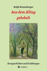 Produktbild: Aus dem Alltag gehebelt
