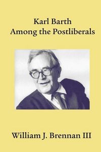 Produktbild: Karl Barth Among the Postliberals