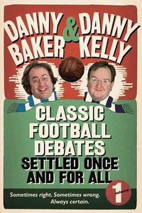 Produktbild: Classic Football Debates Settled Once and for All, Volume 1