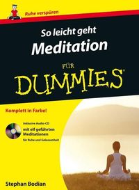 So leicht geht Meditation für Dummies