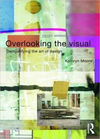 Produktbild: Moore, K: Overlooking the Visual