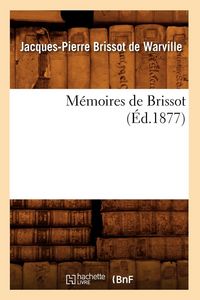 Produktbild: M&eacute;moires de Brissot (&Eacute;d.1877)