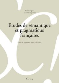 Produktbild: Etudes de s&eacute;mantique et pragmatique fran&ccedil;aises