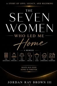 Produktbild: The Seven Women Who Led Me Home