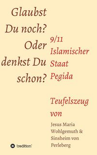 Produktbild: Glaubst Du noch oder denkst Du schon?