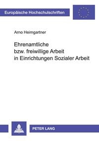 Produktbild: Ehrenamtliche bzw. freiwillige Arbeit in Einrichtungen Sozialer Arbeit