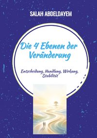 Produktbild: Die 4 Ebenen der Ver&auml;nderung