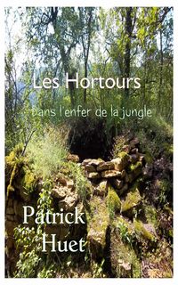Produktbild: Les Hortours - Dans l'enfer de la jungle