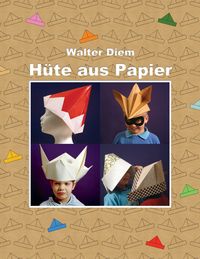Produktbild: H&uuml;te aus Papier