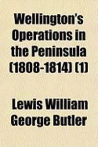 Produktbild: Wellington's Operations in the Peninsula (1808-1814) (1)