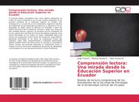Produktbild: Comprensi&oacute;n lectora: Una mirada desde la Educaci&oacute;n Superior en Ecuador