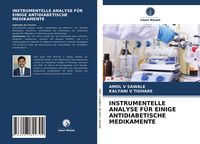 Produktbild: Instrumentelle Analyse f&uuml;r Einige Antidiabetische Medikamente