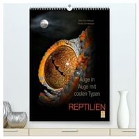 Produktbild: Auge in Auge mit coolen Typen - REPTILIEN (hochwertiger Premium Wandkalender 2027 DIN A2 hoch), Kunstdruck in Hochglanz