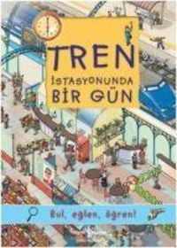 Produktbild: Tren Istasyonunda Bir G&uuml;n