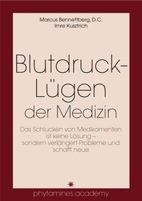 Produktbild: ﻿Blutdruck-L&uuml;gen der Medizin