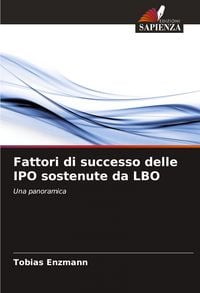Produktbild: Fattori di successo delle IPO sostenute da LBO