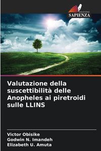 Produktbild: Valutazione della suscettibilit&agrave; delle Anopheles ai piretroidi sulle LLINS