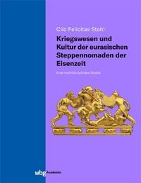Produktbild: Kriegswesen und Kultur der eurasischen Steppennomaden der Eisenzeit