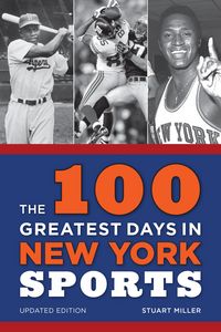 Produktbild: The 100 Greatest Days in New York Sports