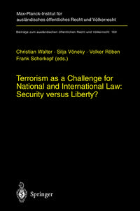 Produktbild: Terrorism as a Challenge for National and International Law: Security versus Liberty?