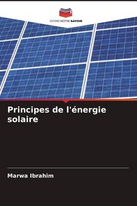 Produktbild: Principes de l'&eacute;nergie solaire