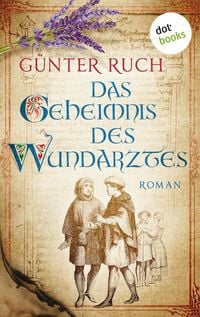 Produktbild: Das Geheimnis des Wundarztes