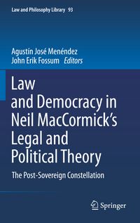 Produktbild: Law and Democracy in Neil MacCormick's Legal and Political Theory