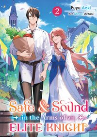 Produktbild: Safe & Sound in the Arms of an Elite Knight: Volume 2