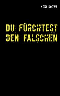 Produktbild: Du f&uuml;rchtest den Falschen