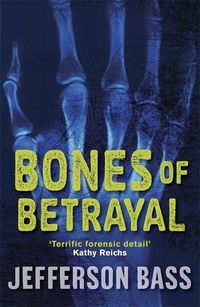 Produktbild: Bass, J: Bones of Betrayal