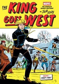 Produktbild: The King Goes West: The Complete Marvel Westerns by Jack Kirby Volume 1--1957-1961