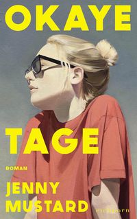 Okaye Tage von Jenny Mustard - Buch | Thalia