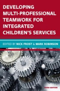 Produktbild: Robinson, M: Developing Multiprofessional Teamwork for Integ