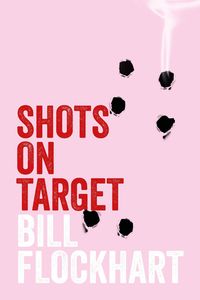 Produktbild: Shots on Target (Operation Large Scotch Series, #5)